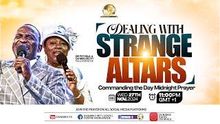 COMMANDING THE DAY- DEALING WITH STRANGE ALTARS REBROADCAST. 28-11-2024