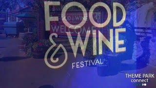 Theme Park Connect Visits the Food & Wine Festival at Disney California Adventure