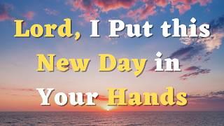 A Morning Prayer to Start Your Day - Lord, May My Heart be Open to Your Leading Today