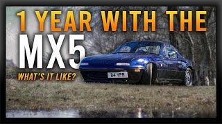 1 Year With The MK1 MX5 - What's it like a year later?