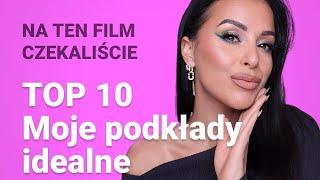 TOP 10 Podkładów - cera mieszana , różne wykończenia | DROGERYJNE I WYŻSZA PÓŁKA CENOWA