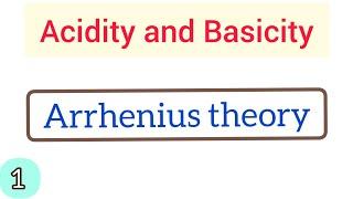 Arrhenius theory of acids and bases | Simplified | Bholanath Academy