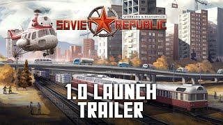 Workers & Resources: Soviet Republic | 1.0 Launch Trailer [GOG]