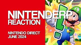 Nintenderp - June 2024 Nintendo Direct - Reaction