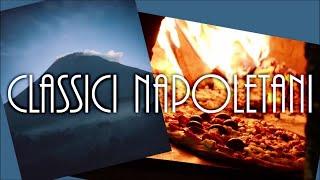 Classici napoletani | Best traditional Neapolitan songs