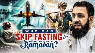 When Is It Okay to Skip Fasting in Ramadan? | Belal Assaad