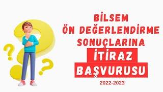 Bilsem Ön Değerlendirme Sonuçlarına İtiraz Nasıl yapılır?