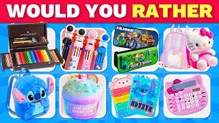  Would You Rather...? Choose Your SCHOOL SUPPLIES ️ Decision Duel