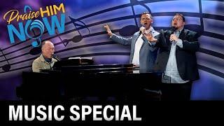 Praise Him Now - Music Special with Jason Robinson, Tim Parton, & Ryan Day (PHN240020) - 20