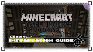 How To Download and Install Caveopolis Modpack in Minecraft