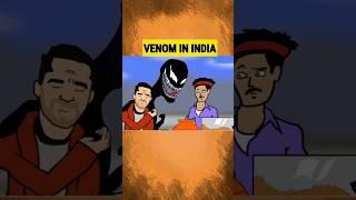 Venom in India || #marvel can't expect #mcu #venom #shortsfeed #ytshorts #shorts #viralshorts #bgm