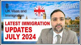 Latest UK Immigration Updates July 2024
