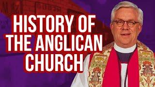 History of the Anglican Church In America: With Bishop Clark Lowenfield