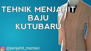 MENJAHIT BAJU WANITA | KEBAYA KUTUBARU