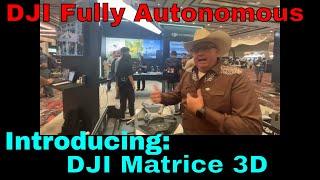 Fully autonomous DJI Drone Matrice 3D