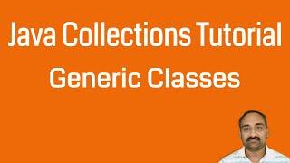 1 - Introduction to Generics classes in Java