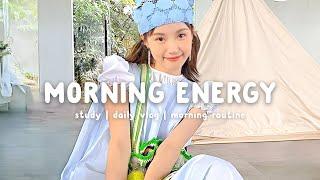 Morning Energy ️ Uplifting Morning Songs Playlist ~ Morning Vibes | Chill Life Music