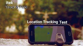 itek Track & Find (Real life) Location Tracking Test