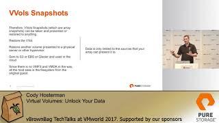 Cody Hosterman - Virtual Volumes Unlock Your Data