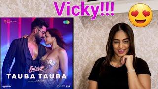 TAUBA TAUBA- BAD NEWZ- REACTION- VICKY KAUSHAL- TRIPTI DIMRI- KARAN AUJLA #taubatauba #badnewz