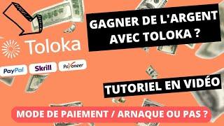 Comment gagner de l'argent en ligne avec TOLOKA ? [Fonctionnement, mode de paiement, arnaque ou pas]