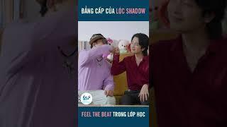 Khi "Lộc Shadow Feel The Beat" Thì Không Nơi Nào Có thể Ngăn Cản Được Anh | FAPTV Shorts #shorts