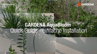 GARDENA Solar-Bewässerung AquaBloom - Kurzanleitung