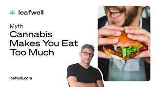 Why Does Weed Cause the Munchies?