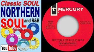 Dee Dee Warwick - Don't You Ever Give Up On Me - Mercury (NORTHERN SOUL and R&B)
