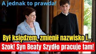 Był księdzem, zmienił nazwisko i jeszcze to. Syn Beaty Szydło pracuje dziś w ZASKAKUJĄCYM miejscu!