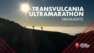 TRANSVULCANIA ULTRAMARATHON 2019 - HIGHLIGHTS / SWS19 - Skyrunning