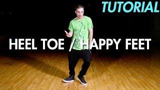 How to do the Heel Toe / Happy Feet (Dance Moves Tutorial) | Mihran Kirakosian