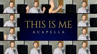 This Is Me (ACAPELLA) - from "The Greatest Showman"