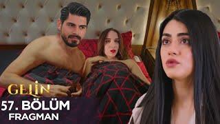 Bride Episode 57 Trailer l Cihan cheats on Hançer