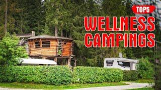  Top 5 Campingplätze mit Sauna in den Alpen [2024]