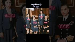 British royal family in 1952 | then and Now #britishroyalfamily #queenelizabeth #royalfamily  #viral