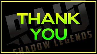 THANK YOU  !  Raid: Shadow Legends