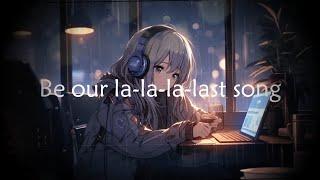 Alan Walker Faouzia - Last Song [Nightcore Lyric Video]