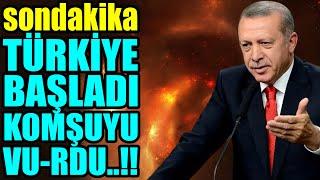 #sondakika TÜRKİYE HAREKATA BAŞLADI..!! KOMŞU RESMEN NEYE UĞRADIĞINI ŞAŞIRDI..!!