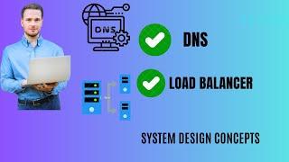 System Design Concepts | DNS, Load balancer | Livestream