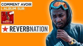 Firi Style : Comment avoir l'album gratuitement sur Reverbnation pour Andr0id & Iph0ne (Facile!)