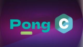 Pong на языке Си за 5 минут