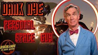 Borderlands 3 Dank Nye the Personal Space Guy