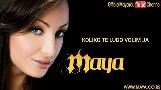 Maya Berović - Koliko te ludo volim ja (Official Audio)