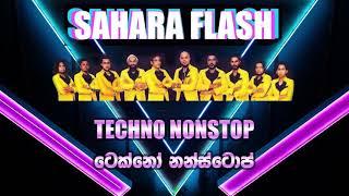 Techno Nonstop - Sahara Flash. ටෙක්නෝ නන්ස්ටොප් - සහරා ෆ්ලෑෂ්