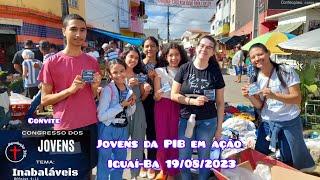 Jovens da PIB em ação - Iguaí-Ba 19/08/2023