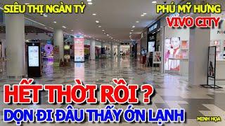 THÔI XONG - VẮNG NHƯ CHÙA BÀ ĐANH ĐẠI SIÊU THỊ NGÀN TỶ XÓM ĐẠI GIA PHÚ MỸ HƯNG - VIVO CITY QUẬN 7