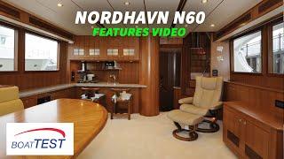 Nordhavn N60 (2020-) Features Video - By BoatTEST.com