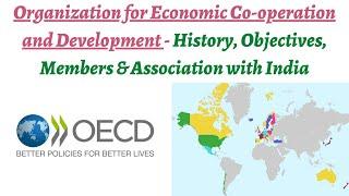 Organization for Economic Co-operation and Development- History, Functions, & Association with India