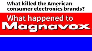 What Killed Consumer Electronics in America? What Happened to Magnavox? General Electric Raytheon